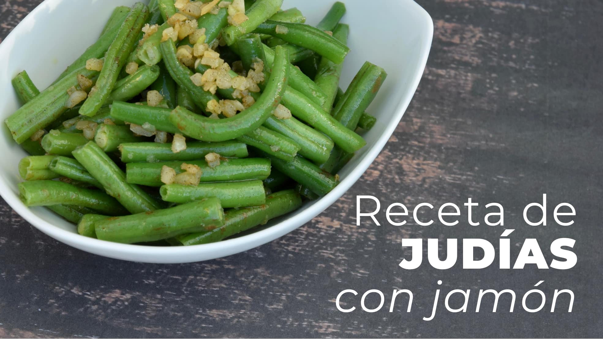 Receta de judías verdes