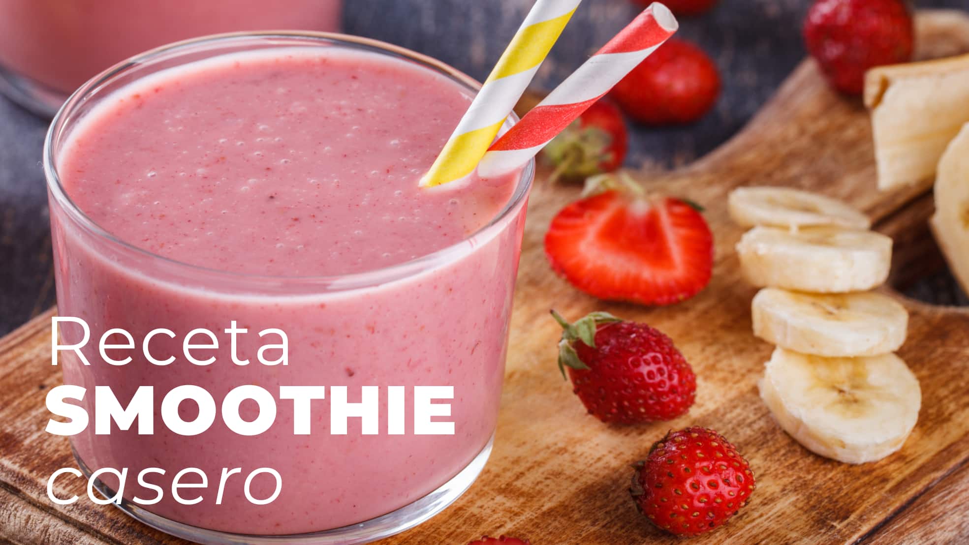 Smoothie de fresa y plátano