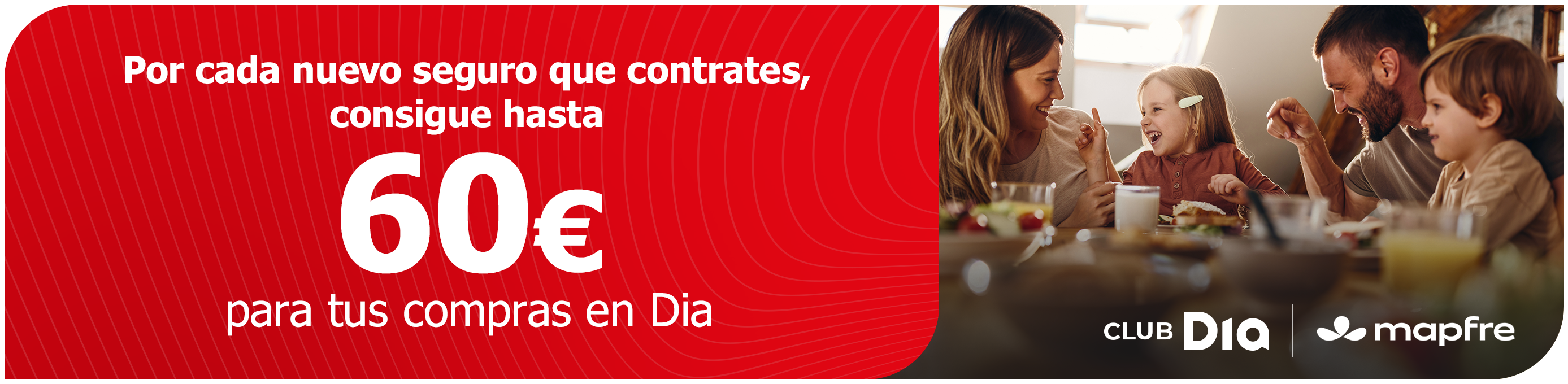 CLUB Dia te asegura con Mapfre