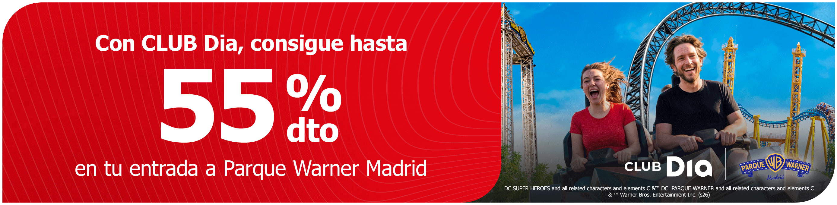 CLUB Dia te invita a disfrutar de un descuento de película en Parque Warner Madrid o en Parque Warner Beach
